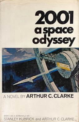 2001 A Space Odyssey by Arthur C. Clarke