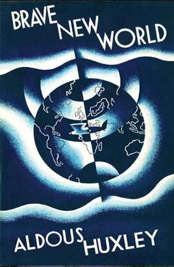 Brave New World by Aldous Huxley