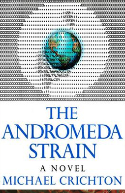 The Andromeda Strain by Michael Crichton